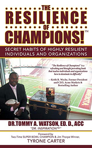 Beispielbild fr The Resilience of Champions!: Secret Habits of Highly Resilient Individuals and Organizations zum Verkauf von Chiron Media