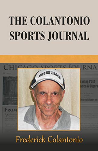 Beispielbild fr The Colantonio Sports Journal zum Verkauf von THE SAINT BOOKSTORE