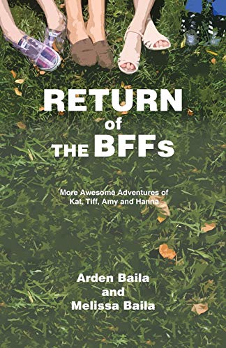 Stock image for Return of the Bffs: More Awesome Adventures of Kat, TIFF, Amy, and Hanna for sale by Chiron Media