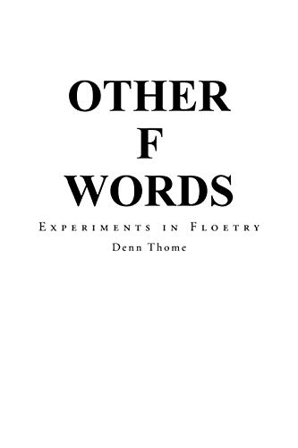 Stock image for Other F Words: Experiments in Floetry for sale by Lucky's Textbooks