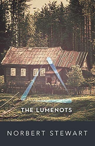 9781491742037: The Lumenots