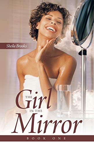 Beispielbild fr The Girl in the Mirror: Book One zum Verkauf von Lucky's Textbooks