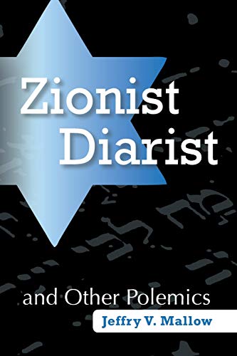 Beispielbild fr Zionist Diarist and Other Polemics zum Verkauf von Poverty Hill Books