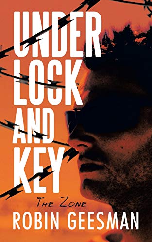 9781491747599: Under Lock and Key: The Zone