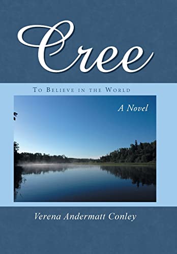 Stock image for Cree: To Believe in the World for sale by Lucky's Textbooks