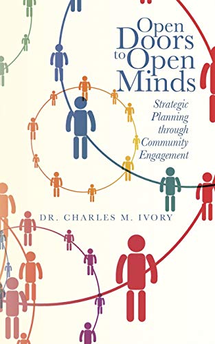 9781491750308: Open Doors to Open Minds: Strategic Planning through Community Engagement