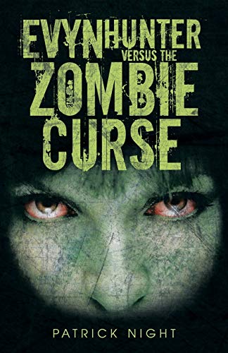 Stock image for Evyn Hunter versus the Zombie Curse for sale by Chiron Media