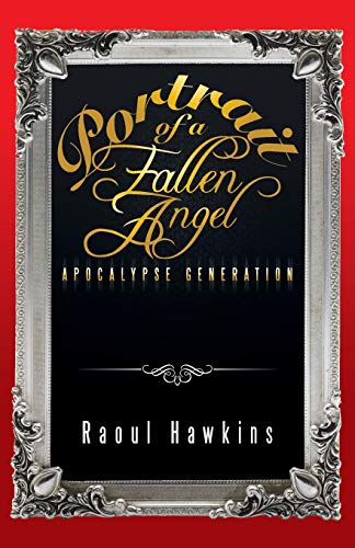 Beispielbild fr Portrait of a Fallen Angel: Apocalypse Generation zum Verkauf von Lucky's Textbooks