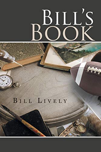 9781491754627: Bill’s Book: A Memoir