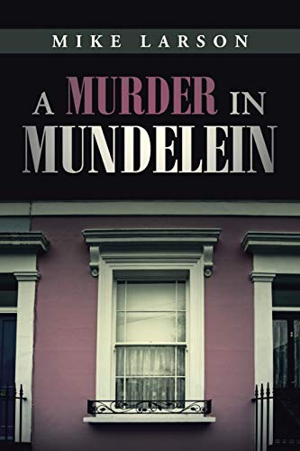 Stock image for A Murder in Mundelein for sale by Chiron Media