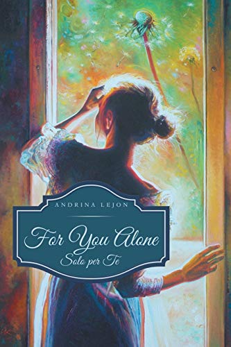 9781491757178: For You Alone: Solo Per Te