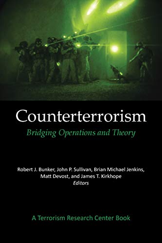 Imagen de archivo de Counterterrorism: Bridging Operations and Theory: A Terrorism Research Center Book a la venta por Textbooks_Source