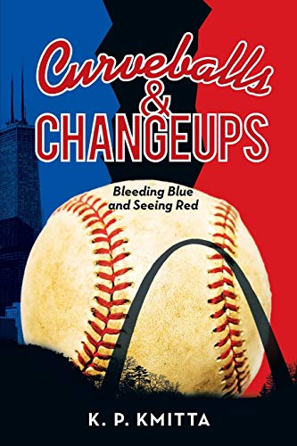 Stock image for Curveballs & Changeups: Bleeding Blue and Seeing Red for sale by Chiron Media