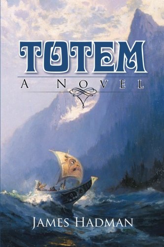 9781491761045: Totem: A Novel