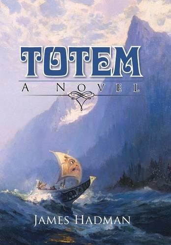 9781491761069: Totem: A Novel