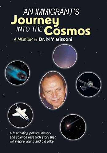 Imagen de archivo de An Immigrant's Journey into the Cosmos: A Memoir a la venta por Lucky's Textbooks