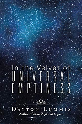 9781491762608: In the Velvet of Universal Emptiness
