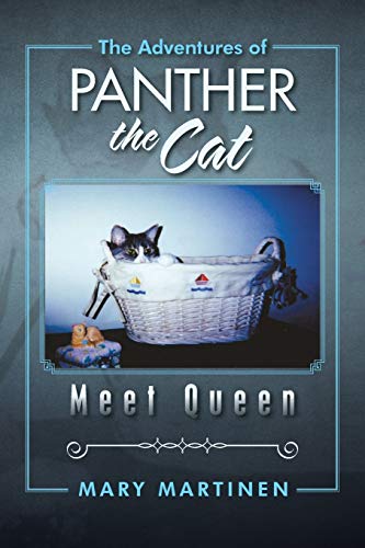 Beispielbild fr The Adventures of Panther the Cat: Meet Queen zum Verkauf von Chiron Media