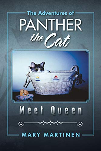 Stock image for The Adventures of Panther the Cat: Meet Queen for sale by Chiron Media