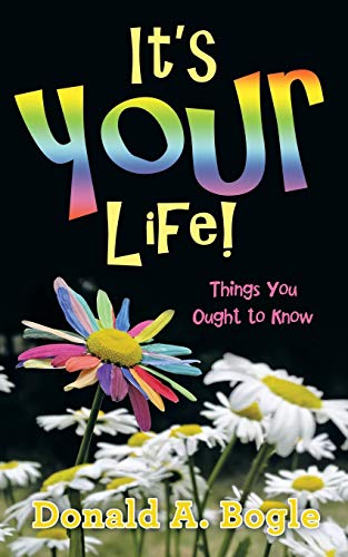 Beispielbild fr It's Your Life!: Things You Ought to Know zum Verkauf von Lucky's Textbooks