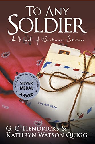 Stock image for To Any Soldier : A Novel of Vietnam Letters for sale by Better World Books