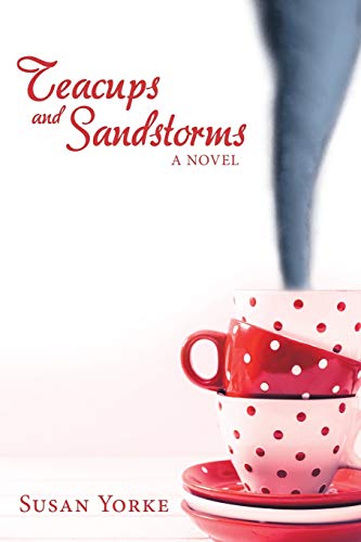 Teacups and Sandstorms (Paperback)