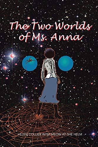 Stock image for The Two Worlds of Ms. Anna for sale by Lucky's Textbooks