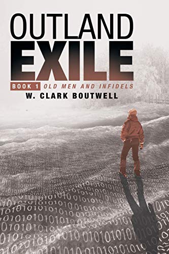 Beispielbild fr Outland Exile: Book 1 of Old Men and Infidels zum Verkauf von SecondSale