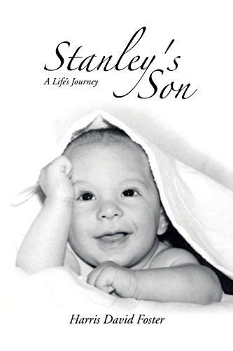 Stock image for Stanley's Son: A Life's Journey for sale by ThriftBooks-Dallas