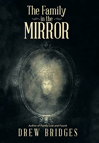 9781491781456: The Family in the Mirror