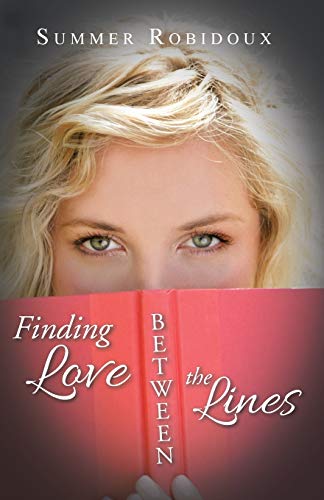 Stock image for Finding Love Between the Lines for sale by ThriftBooks-Atlanta