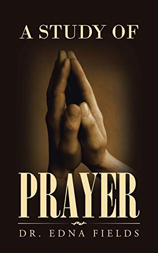 Imagen de archivo de A Study of Prayer a la venta por Chiron Media