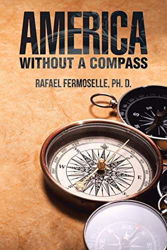 Stock image for America Without a Compass for sale by Lucky's Textbooks