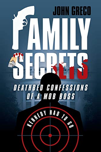 9781491791998: Family Secrets: Deathbed Confessions of a Mob Boss