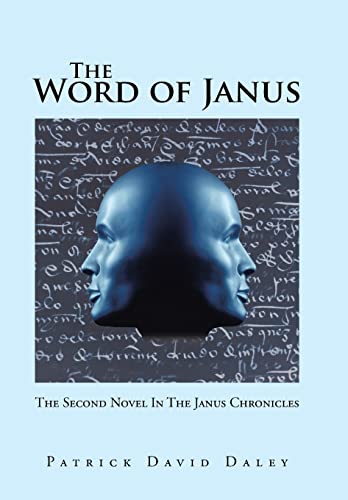 Stock image for The Word of Janus: The Second Novel in the Janus Chronicles for sale by Lucky's Textbooks