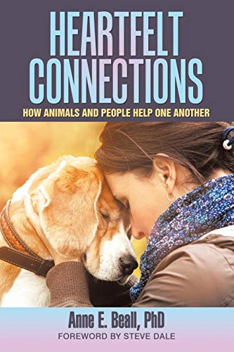 9781491797068: Heartfelt Connections: How Animals and People Help One Another