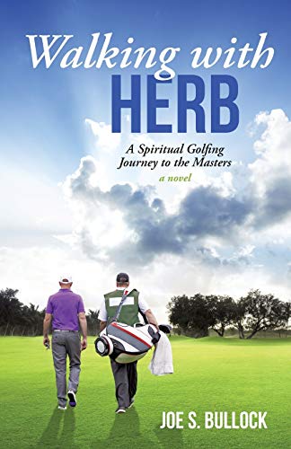 Beispielbild fr Walking with Herb: A Spiritual Golfing Journey to the Masters zum Verkauf von ThriftBooks-Atlanta