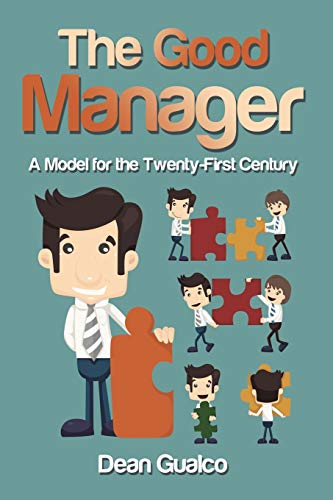 9781491798270: The Good Manager