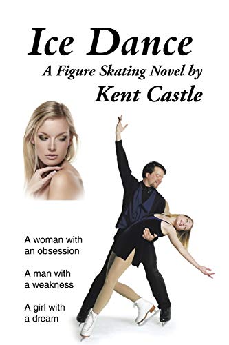 9781491801796: Ice Dance: A Figure Skating Novel