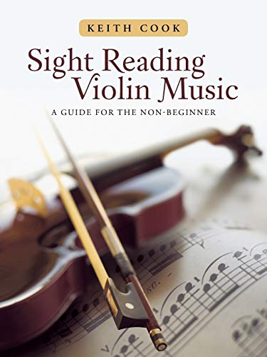 Beispielbild fr Sight Reading Violin Music: A Guide for the Non-Beginner zum Verkauf von Chiron Media