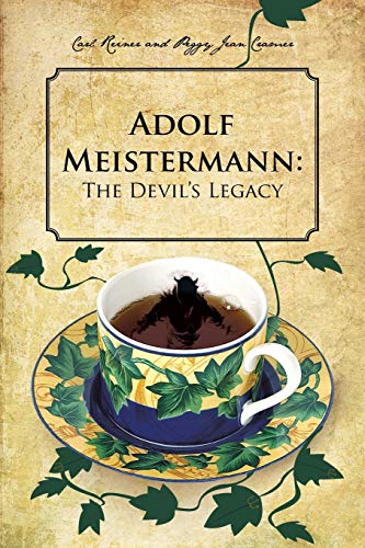 Imagen de archivo de Adolf Meistermann: The Devil's Legacy a la venta por SecondSale