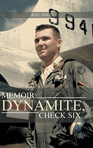 Stock image for Memoir: Dynamite, Check Six for sale by Lucky's Textbooks