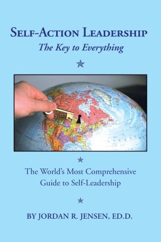 9781491809730: Self-Action Leadership: The Key to Everything