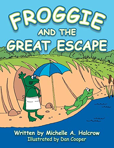 Stock image for Froggie and the Great Escape for sale by PBShop.store US