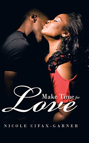 Stock image for Make Time for Love for sale by PBShop.store US