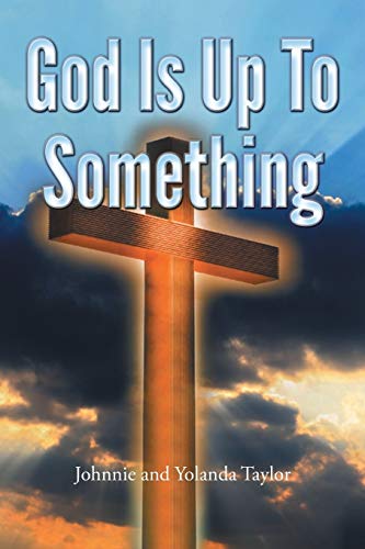 9781491819005: God is up to Something