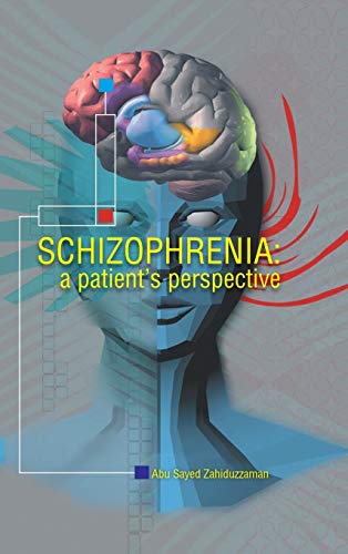 Beispielbild fr Schizophrenia A Patient Perspective zum Verkauf von PBShop.store US