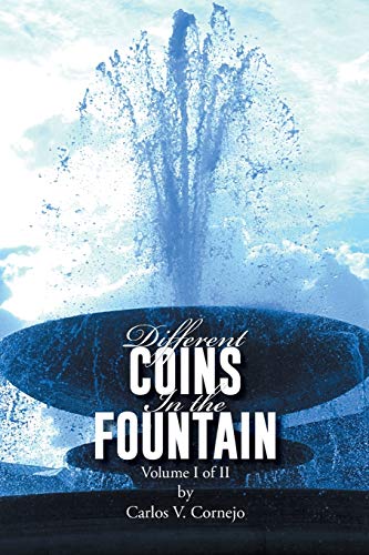 Imagen de archivo de Different Coins in the Fountain: Volume I of II a la venta por St Vincent de Paul of Lane County