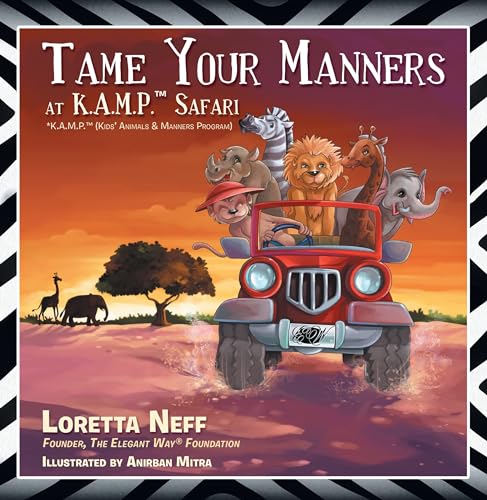 Beispielbild fr Tame Your Manners : At K. A. M. P. ? Safari zum Verkauf von Better World Books