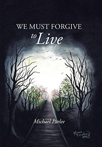 Stock image for We Must Forgive to Live for sale by PBShop.store US